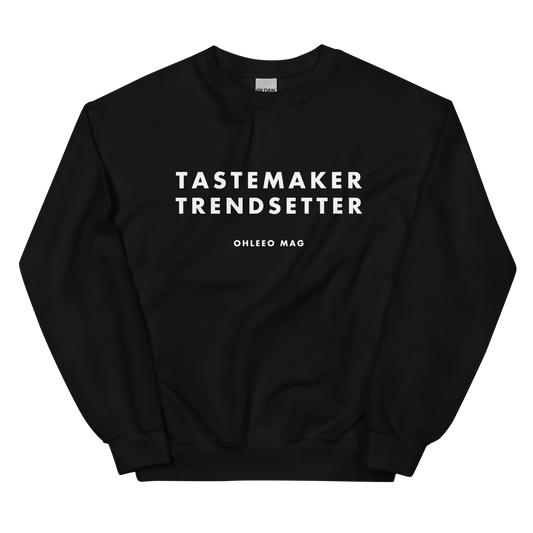 the tastemakers and trendsetters pullover